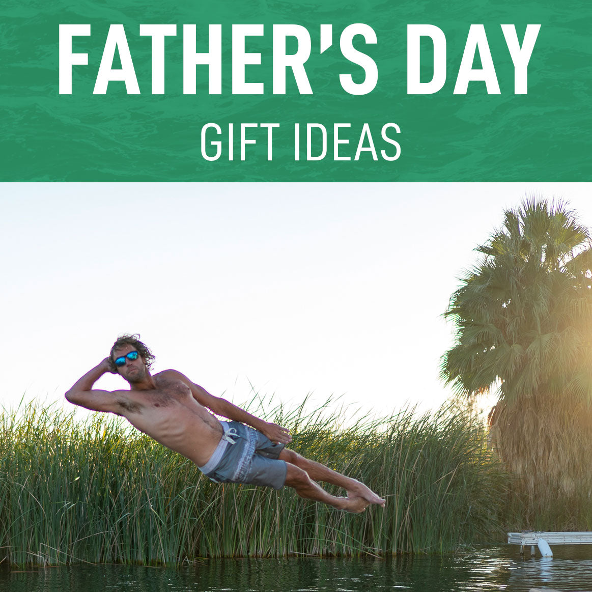 Father's Day Gift Guide